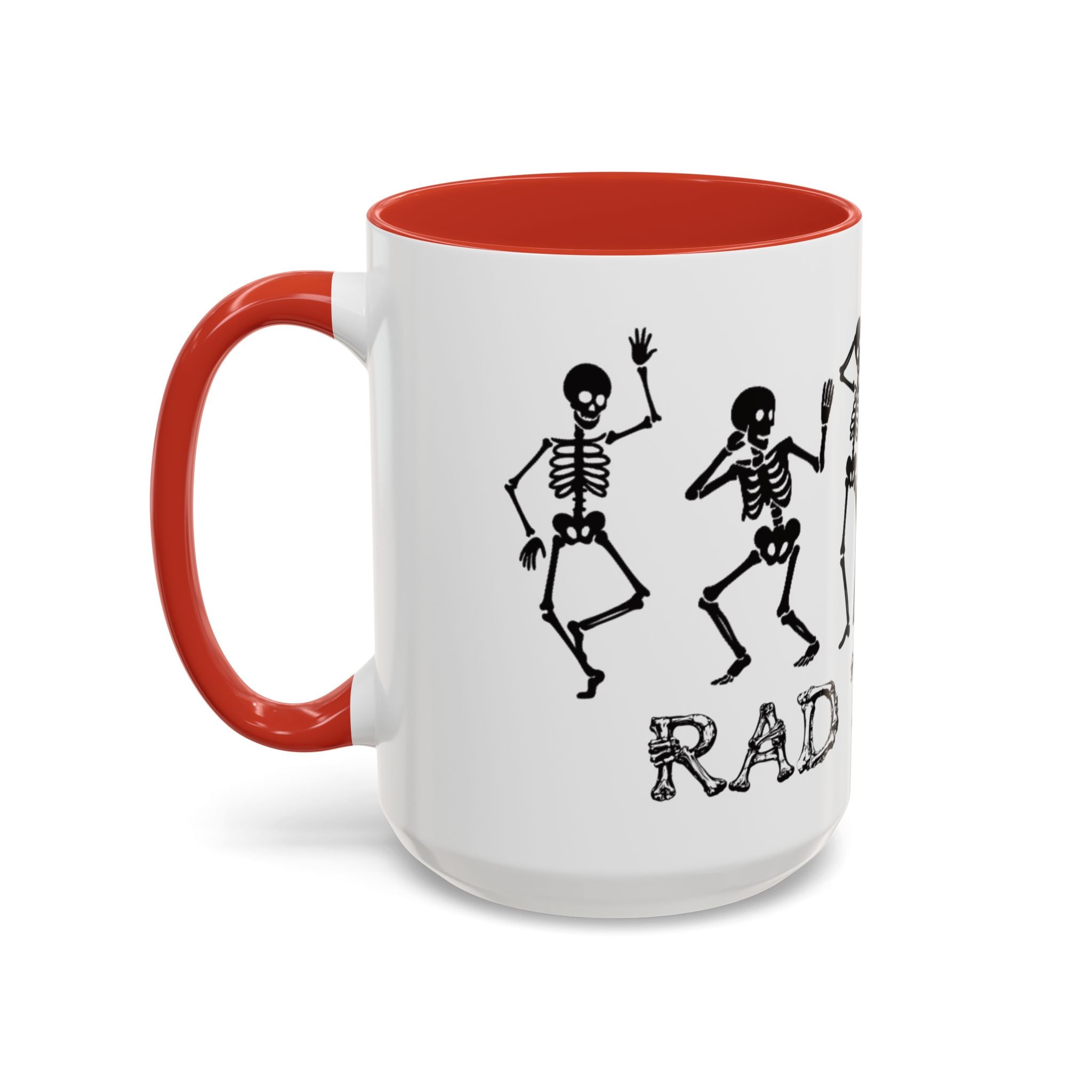 RAD TO THE BONE Coffee Mug – Rad tech Gift (11/15oz)