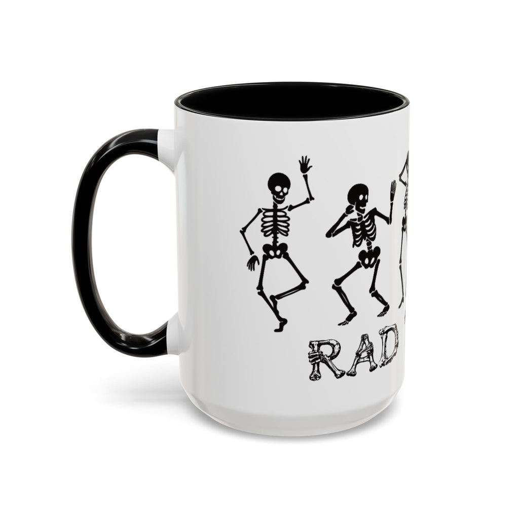 RAD TO THE BONE Coffee Mug – Rad tech Gift (11/15oz)