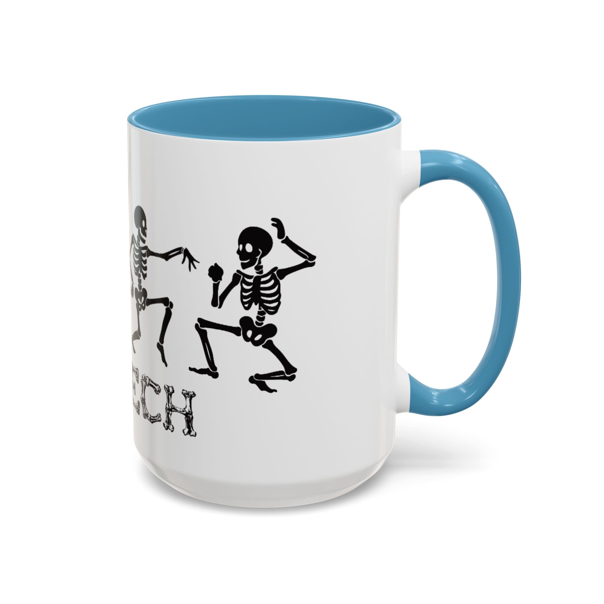 RAD TO THE BONE Coffee Mug – Rad tech Gift (11/15oz)