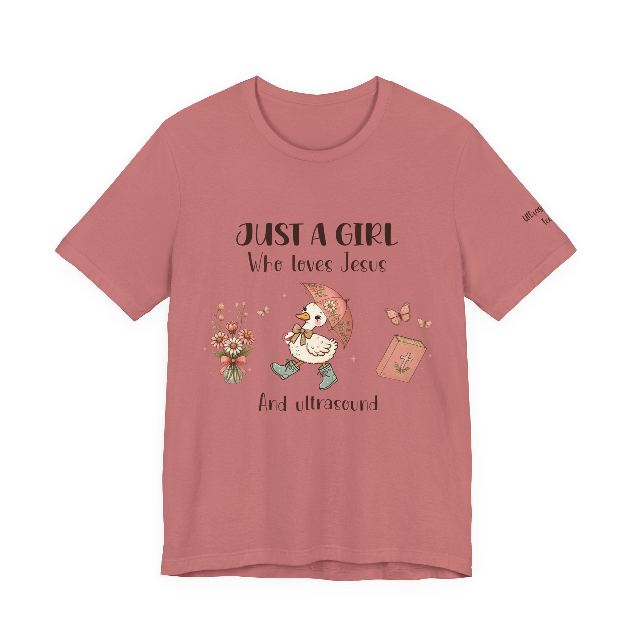 "Just a Girl Who Loves Jesus and Ultrasound" Cute Faith and Ultrasound Tech Tee