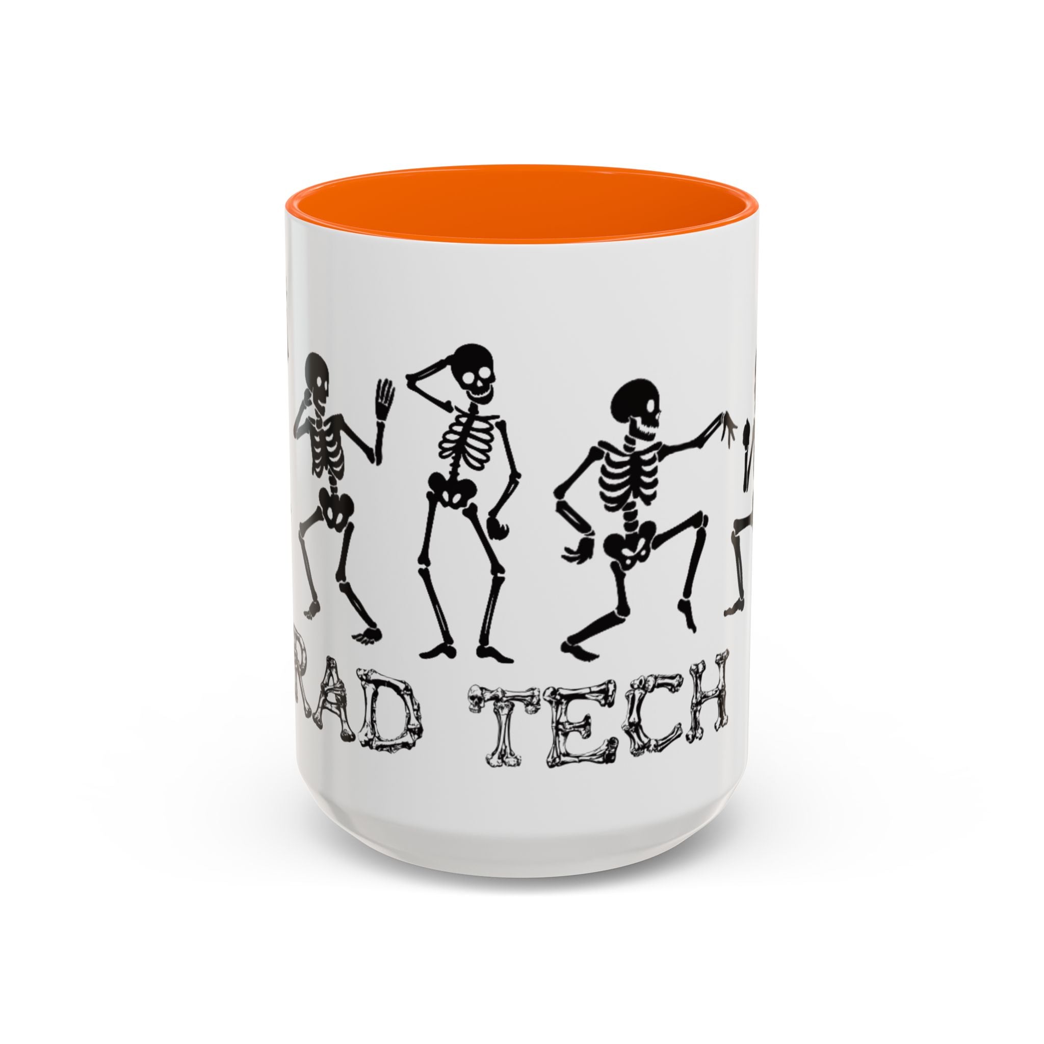 RAD TO THE BONE Coffee Mug – Rad tech Gift (11/15oz)