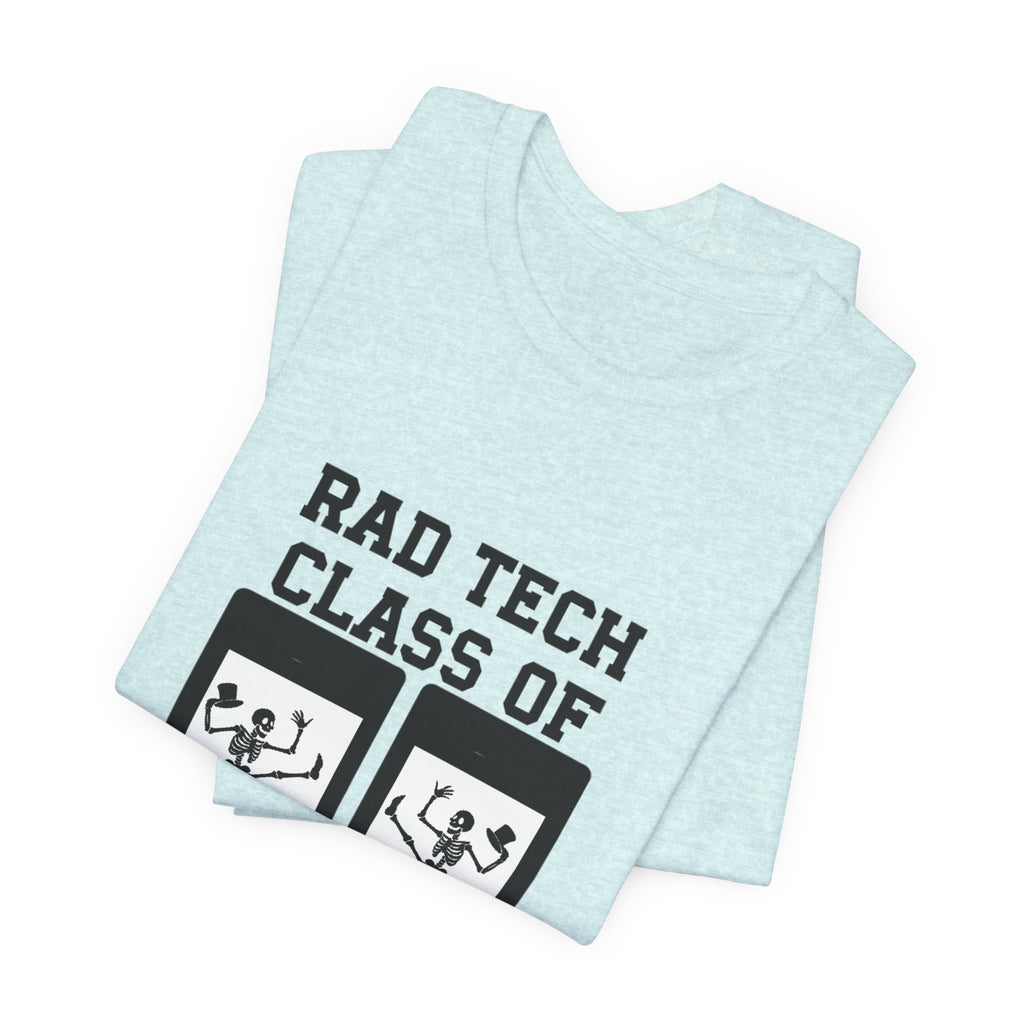 Class of 2026  Rad Tech Graduation T-Shirt