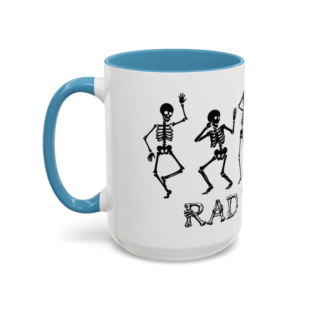 RAD TO THE BONE Coffee Mug – Rad tech Gift (11/15oz)