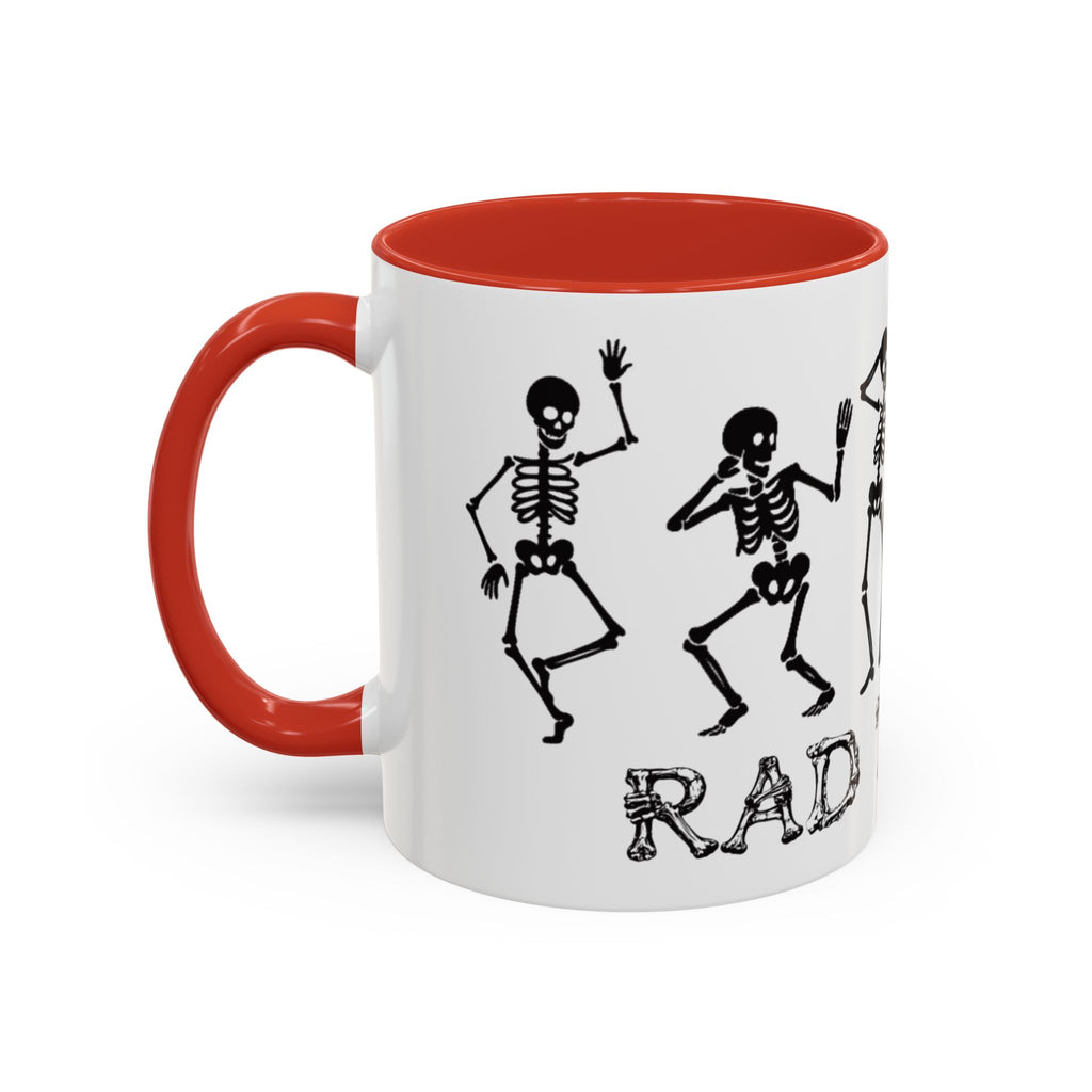 RAD TO THE BONE Coffee Mug – Rad tech Gift (11/15oz)