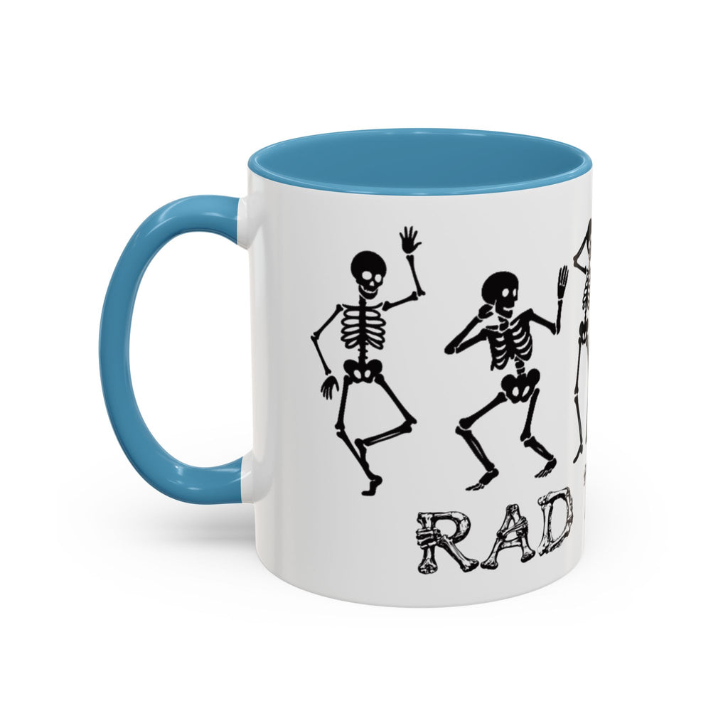 RAD TO THE BONE Coffee Mug – Rad tech Gift (11/15oz)