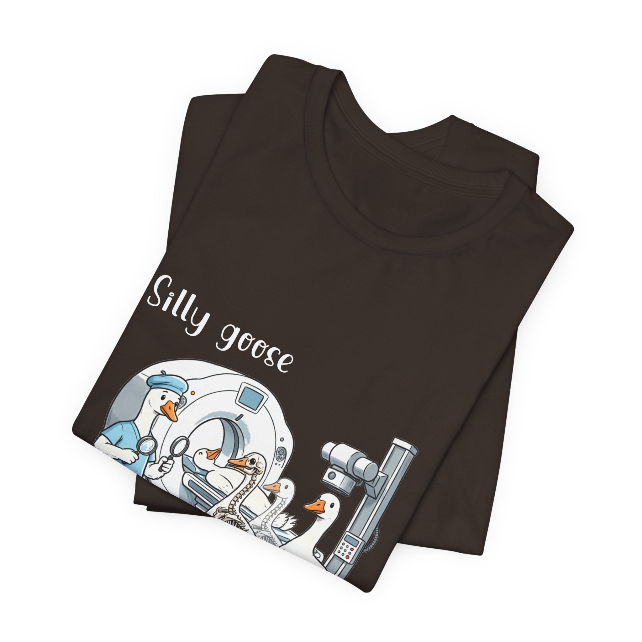 Silly Goose CT  Tee — “We need a head, chest, abd/pelvis STAT!”