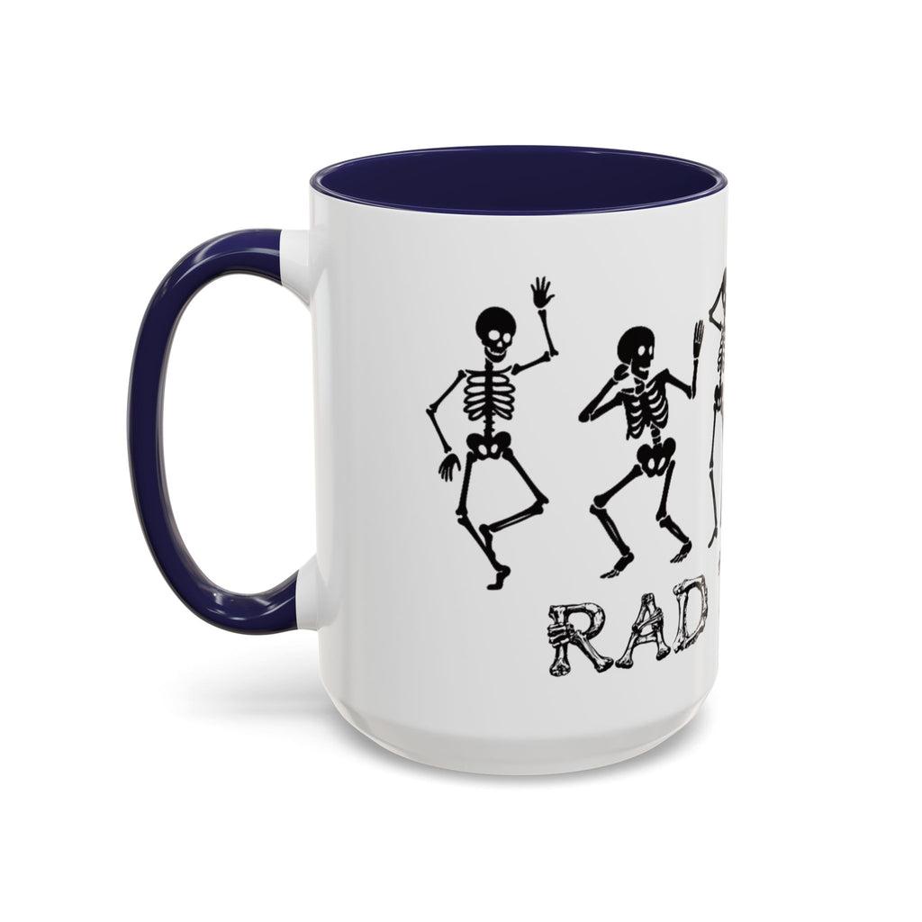 RAD TO THE BONE Coffee Mug – Rad tech Gift (11/15oz)